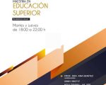 MAESTRÍA EN EDUCACIÓN SUPERIOR